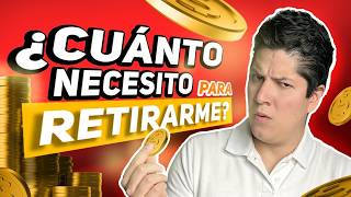 ¿Cuánto necesito para poder retirarme? Plan de Retiro