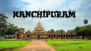 Kanchipuram | [Bangalore-Kanchi] | [Travel Vlog #5]