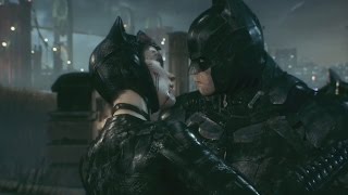 Batman Arkham Knight Batman and Catwoman Kiss and Say Goodbye