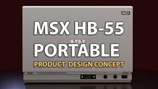 MSX SONY HB-55 PORTABLE (Product Design Concept)