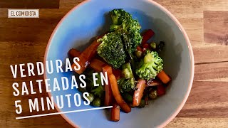 Verduras salteadas en cinco minutos |EL COMIDISTA