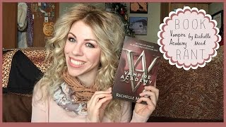 Vampire Academy by Richelle Mead | BOOK TALK