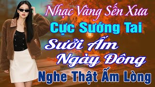 LK NHẠC VÀNG XƯA HAY NHẤT 2026➤Giọng Ca Bolero Hải Ngoại Độc Lạ & Êm Tai✅Mới Ra Lò NGHE THẬT ẤM LÒNG