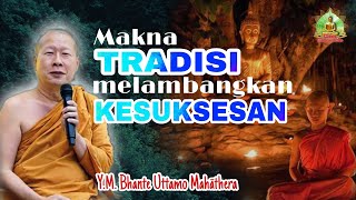 Makna TRADISI melambangkan KESUKSESAN