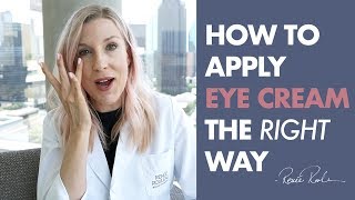 How To Apply Eye Cream The RIGHT Way