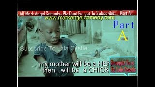 Watch All Mark Angel Funny  Comedy Episode 1-100 Part A...3Hours comedy  Must La