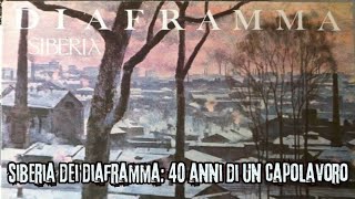 Diaframma-Siberia 40 ANNI DI UN VERO CAPOLAVORO #diaframma #vinile #recensione #newwavemusic #musica