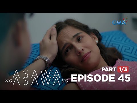 Asawa Ng Asawa Ko: Another SURPRISE for Mr. Manansala (Full Episode 45 – Part 1/3)