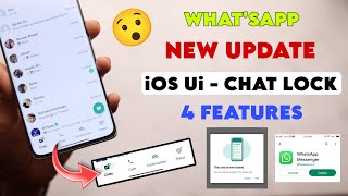 Officially (iOS Ui) On WhatsApp New Update | 4 New Features On WhatsApp Update