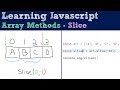 Slice - Array Methods - Javascript Tutorial