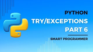 Try Exceptions | Error Handling in Python P6 | Python Programming For Absolute Beginners 2023