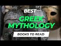 10 Best Most Satisfying Greek Mythology Books to Read | embarking on a mythological journey