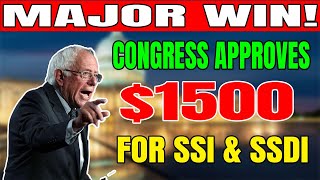 Major Win New Bill Approved from Congress $1500 check update for social security SSI \u0026 SSDI!