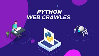 Python Web Crawlers: An Extensive Overview of Data Collection Tools
