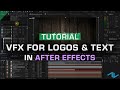 VFX Tutorial - How To Create Stunning VFX For Your Logo & Text | After Effects