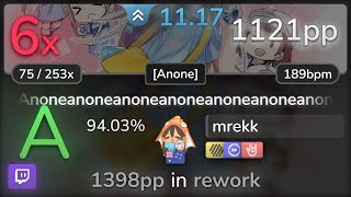 🔴 11.2⭐ mrekk | Light - Anoneanoneanoneanoneanoneanoneanoneanone [Anone] +HDDTHR 94.03% | 1121pp 6❌