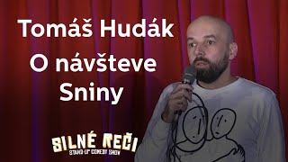 Tomáš Hudák o návšteve Sniny