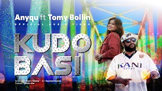 Anyqu Ft Tomy Bollin - Kudo Basi Official Music Video Edm