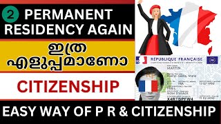 France Permanent Residency Citizenship | Simple Explanation | PR In France | France Student Visa