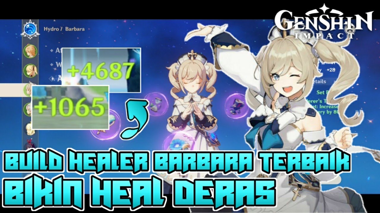 Build Healer Barbara Terbaik - Tipe Artifak Yang Buat Heal Makin Deras ...