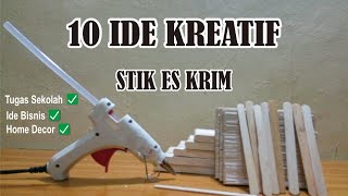 10 Ide Bermanfaat dari Stik Es Krim || DIY Popsicle Stick Craft || Tugas Sekolah Kerajinan