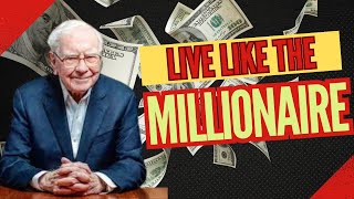 Live Like a Millionaire - Transform Your Lifestyle on Any Budget