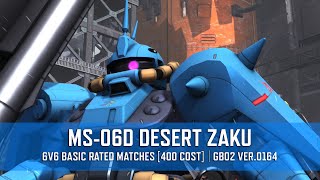 MS-06D DESERT ZAKU - 6v6 Basic Rated Matches [400 Cost] | GBO2 Ver.0164