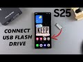 So schließen Sie ein USB-Flash-Laufwerk an das Samsung Galaxy S25 / S25 Ultra an