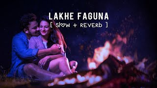 💘Trending | Mate Anidela Lakhe Faguna 2.0 | Slowed + Reverb | New Lofi #humansagar#lofisongs#sad