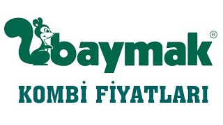 Baymak Kombi Fiyatları