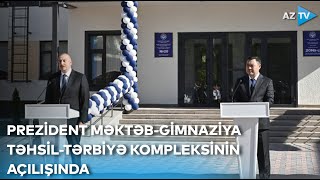 Prezident Bişkekdə Məktəb-Gimnaziya təhsil-tərbiyə kompleksinin açılış mərasimində iştirak edib