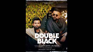 Double Black Amrit Maan  #shorts #shortsfeed #doubleblack #amritmaan #song