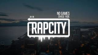 Chase Fade - No Games (Prod. Chase Fade)