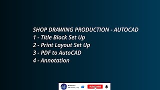 Shop Drawing Production with AutoCAD