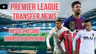 PREMIER LEAGUE TRANSFER NEWS BREAKING| CONFIRMED TRANSFERS AND RUMOURS| MESSI TO CITY IS HAPPENING?