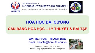 HÓA ĐẠI CƯƠNG  CÂN BẰNG HÓA HỌC LÝ THUYẾT VÀ BÀI TẬP