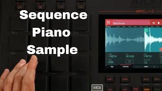Mpc Live Sequencing and Pitching Piano Sample