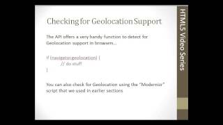 Welcome to our HTML5 Tutorial -- Video 26 | Introduction to Geolocation Part 1