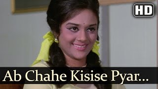 Ab Chahe Kisise Pyar Karo (HD) - Aansoo Ban Gaye Phool Songs - Kishore Kumar Song