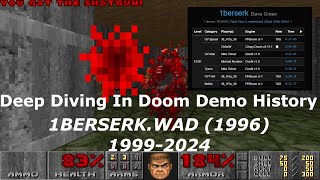 1BERSERK.WAD (1996) Record Progression (1999-2024) :: Deep Diving In Doom Demo History