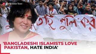 'Bangladeshi islamists love Pakistan, hate India': Author Taslima Nasreen's new post   sparks debate