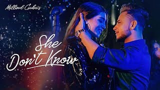 She don't know Millind GABA New Rap song WhatsApp Status video