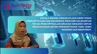 Kepala Bidang Pengelolaan Arsip Kaltim: Optimalisasi Aplikasi Srikandi untuk Pemerintahan Modern