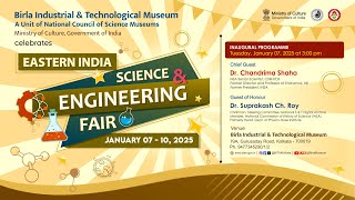 Inauguration: Eastern India Science \u0026 Engineering Fair 2025