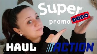 SUPER PROMO DODO et HAUL ACTION 💙 #haulaction