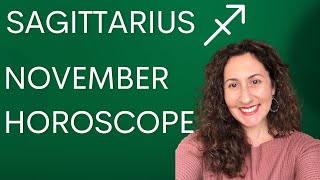 SAGITTARIUS - November Horoscope