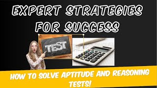 Mastering Aptitude and Reasoning Tests: Proven Strategies for Success