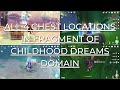 All 4 Chest Locations In Fragment Of Childhood Dreams Domain | Chest Guide - Genshin Impact