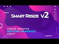 Smart Resize v2 for After Effects