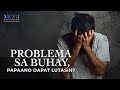 Problema sa buhay, papaano dapat lutasin? | Ang Dating Daan | MCGI